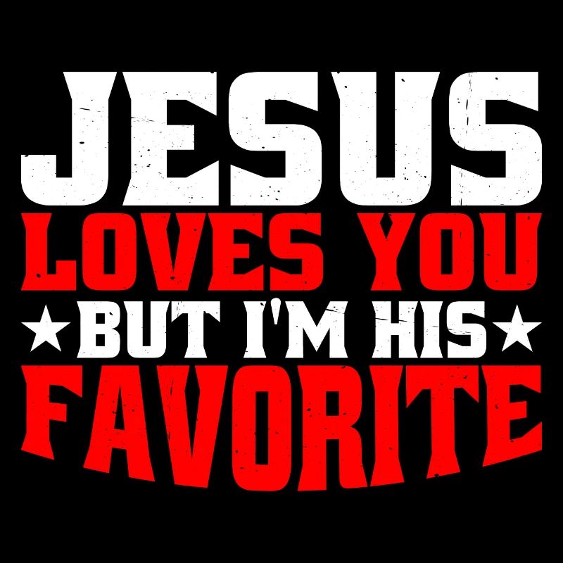 Jésus t’aime mais je suis son préféré 9