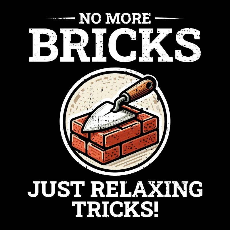 Relaxing After Bricks: Retired Bricklayer Humor