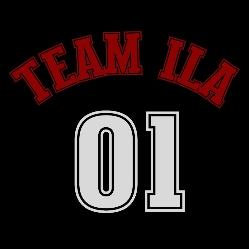 TEAM ILA - Ila first name funny design