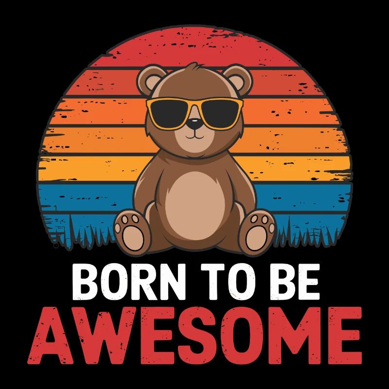 Teddy Bär Spruch Born to be Awesome