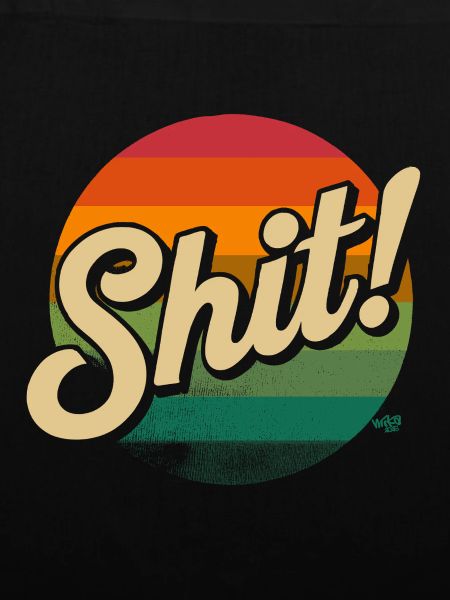 Shit! Shirt