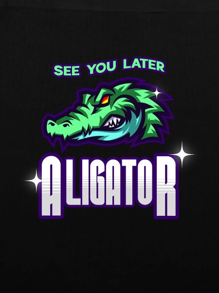 See You Later Aligator