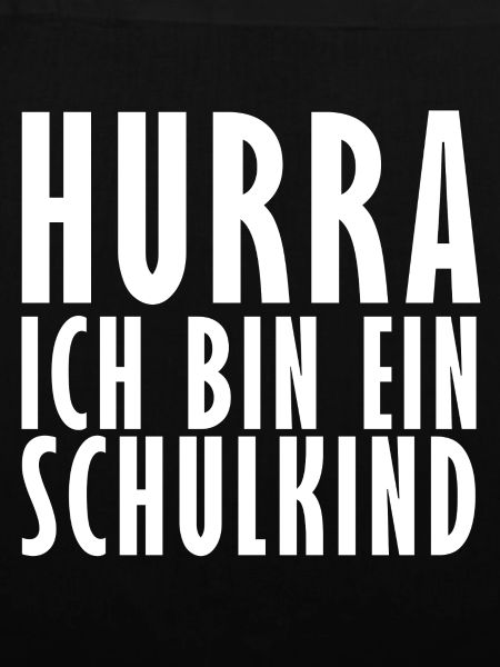 Hurra ich bin ein Schulkind
