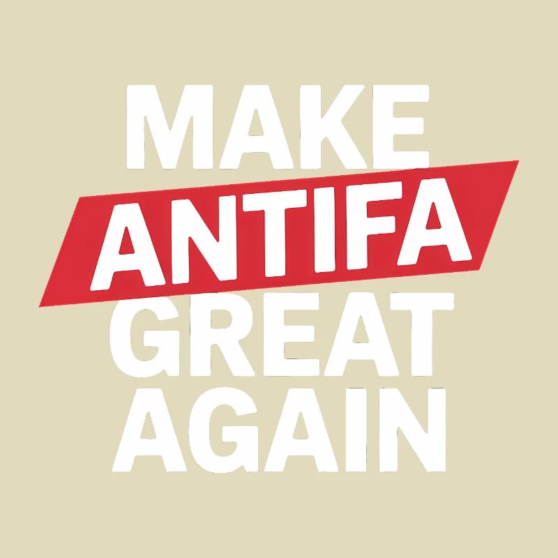 Make Antifa great again - Antifascist Tee