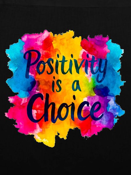 Positivity is a Choice