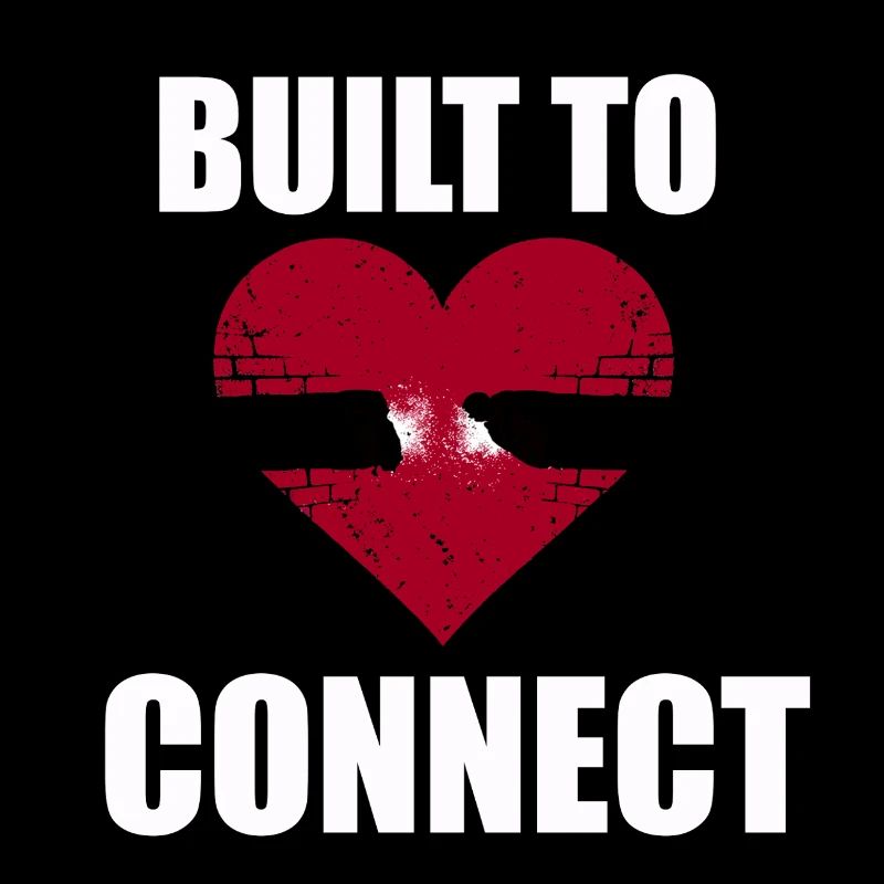 Construit pour connecter L’amour demande du travail Lien fort