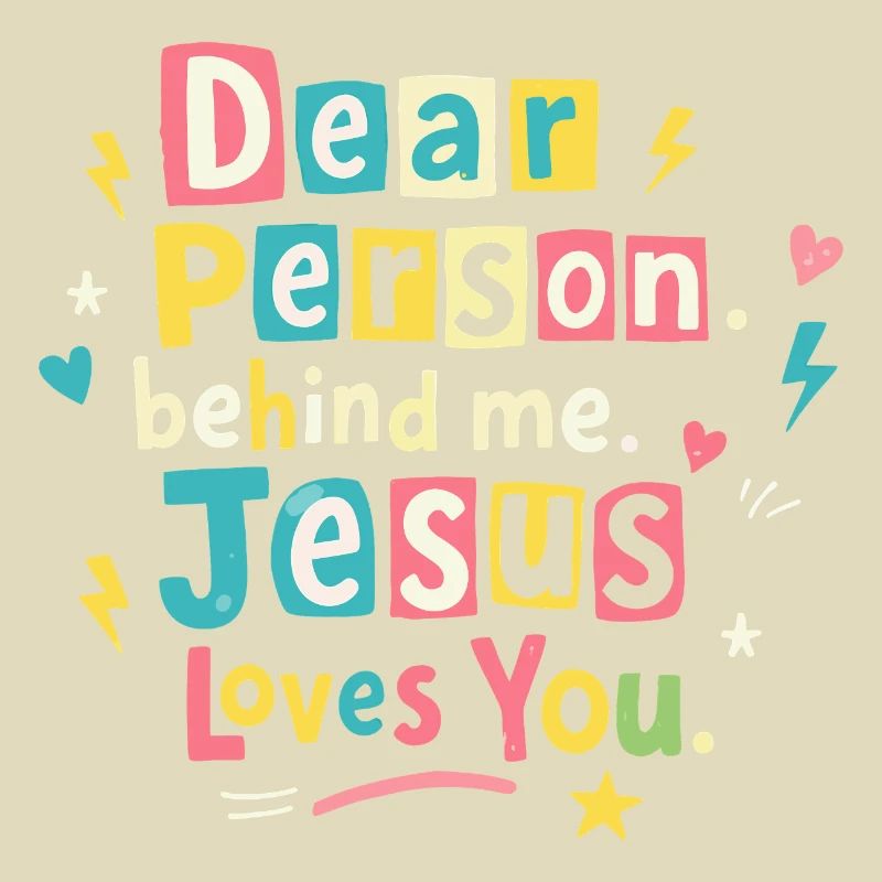 Jésus t’aime, message positif
