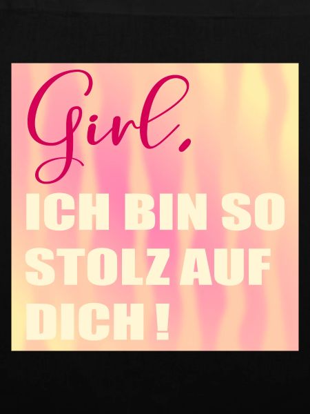 Stolz auf Dich Mädchen