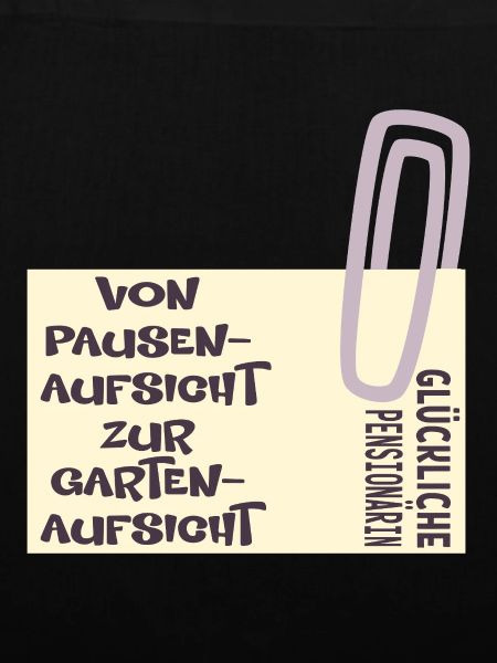 Abschied Lehrerin - Pensionärin Garten