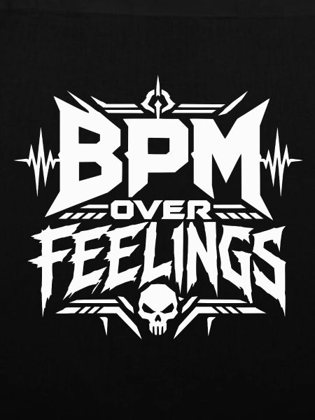 BPM Over Feelings Hard Techno Rave