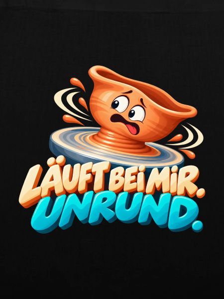 Läuft bei mir Unrund