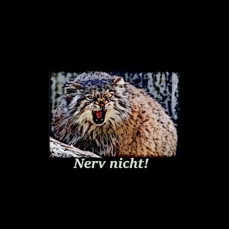 Manul, nerv nicht!