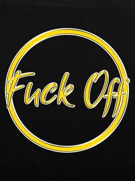 fuck off