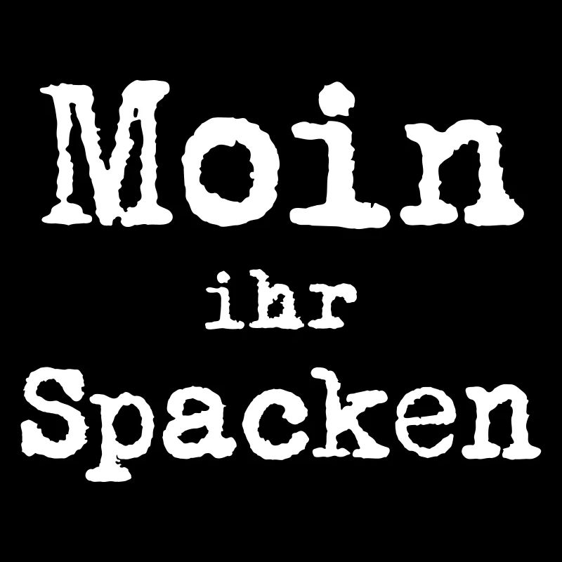 Moin ihr Spacken