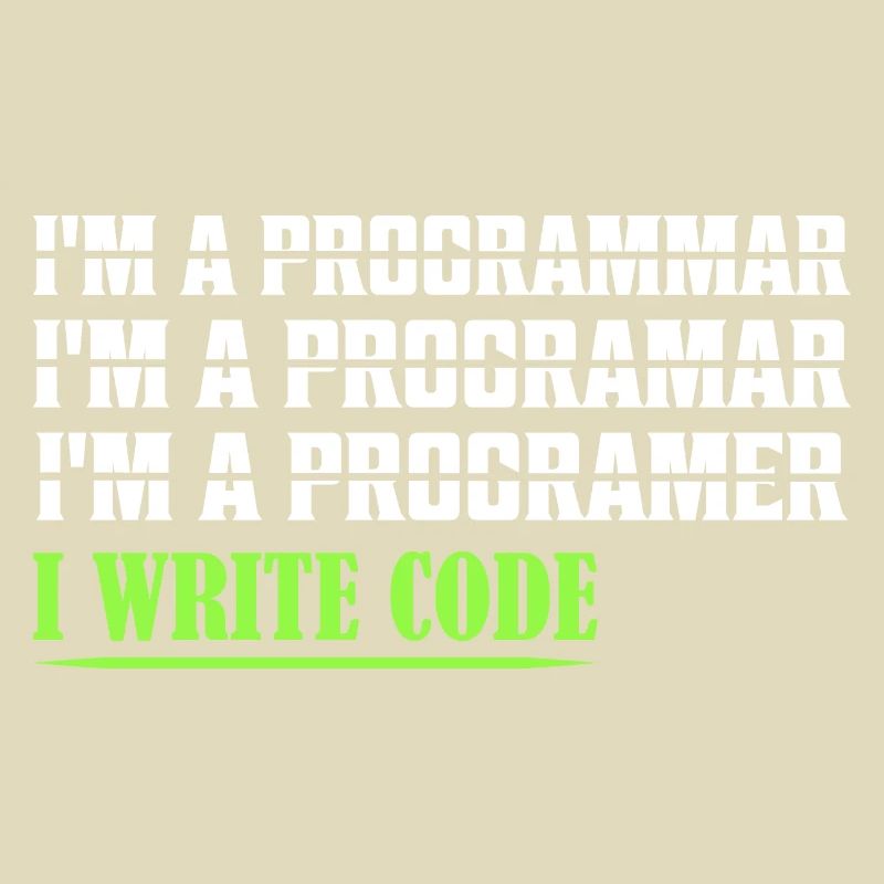 I'm A Programmar ........ I Write Code Coding Soft