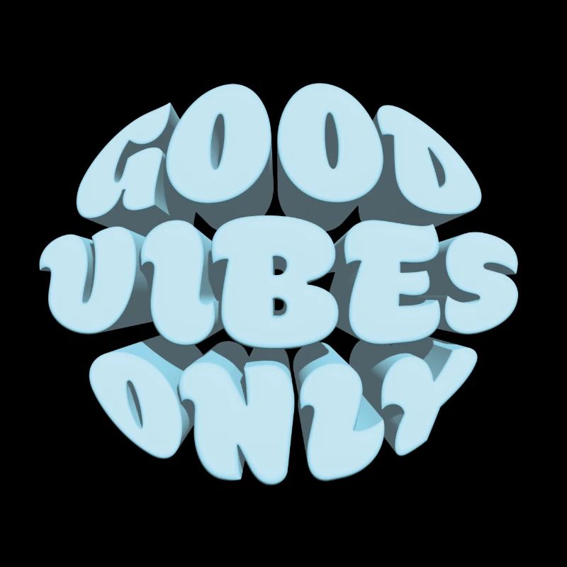 good vibes only