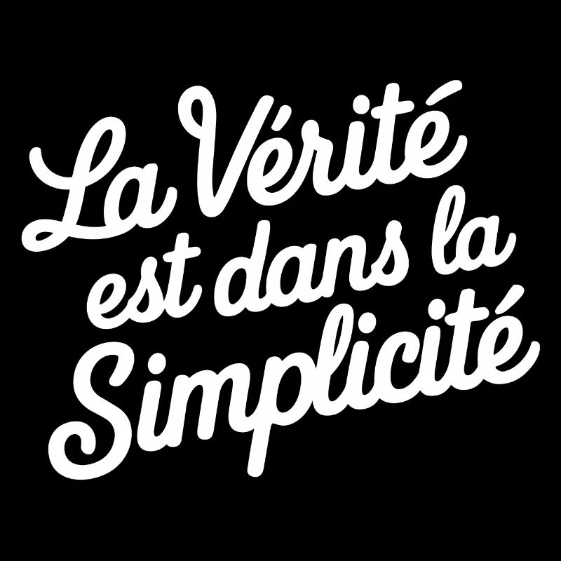 La vérité est dans la simplicité