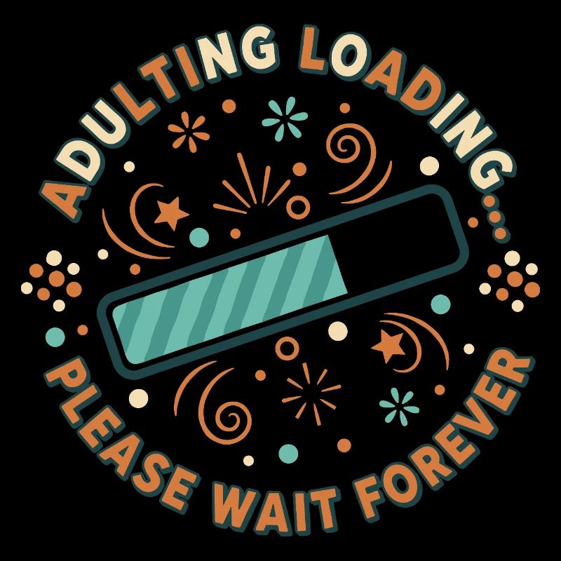 Adulting Loading Party