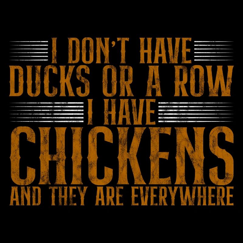 Je n’ai pas de canards ou une rangée, j’ai des poulets 4