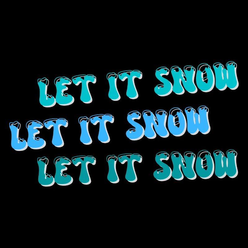 Let it snow, let it snow, let it snow