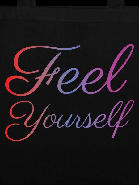 Feel Yourself