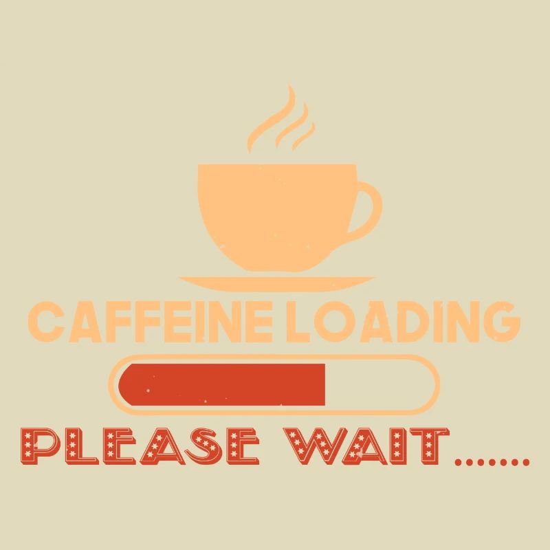CAFFEINE LOADING PLEASE WAIT