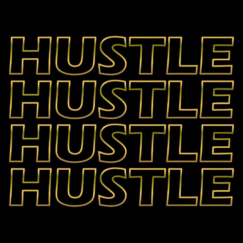 Hustle Hustle Hustle Hustle Bordure
