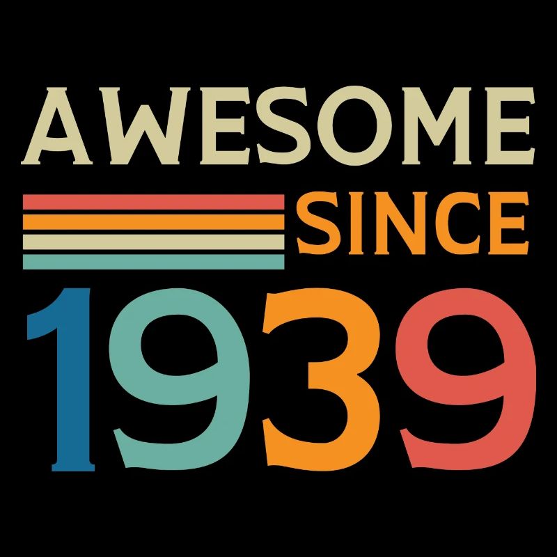 Awesome since 1939