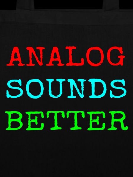 Analog Sound Better