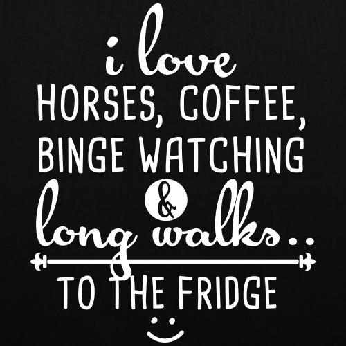 Ich liebe Pferde, Kaffee und lange Spaziergänge - Stoffbeutel