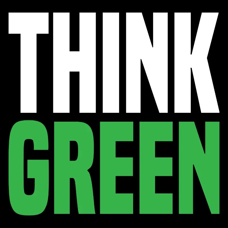 Think Green