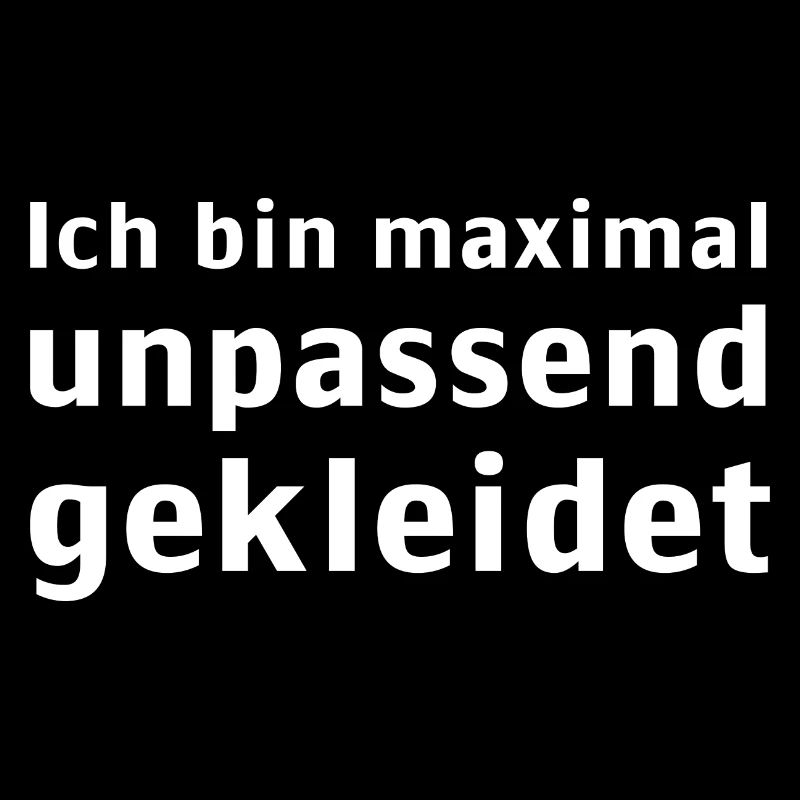 IchBinMaximalUnpassendGekleidet