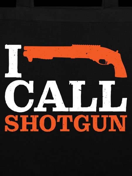 I Call Shotgun 11