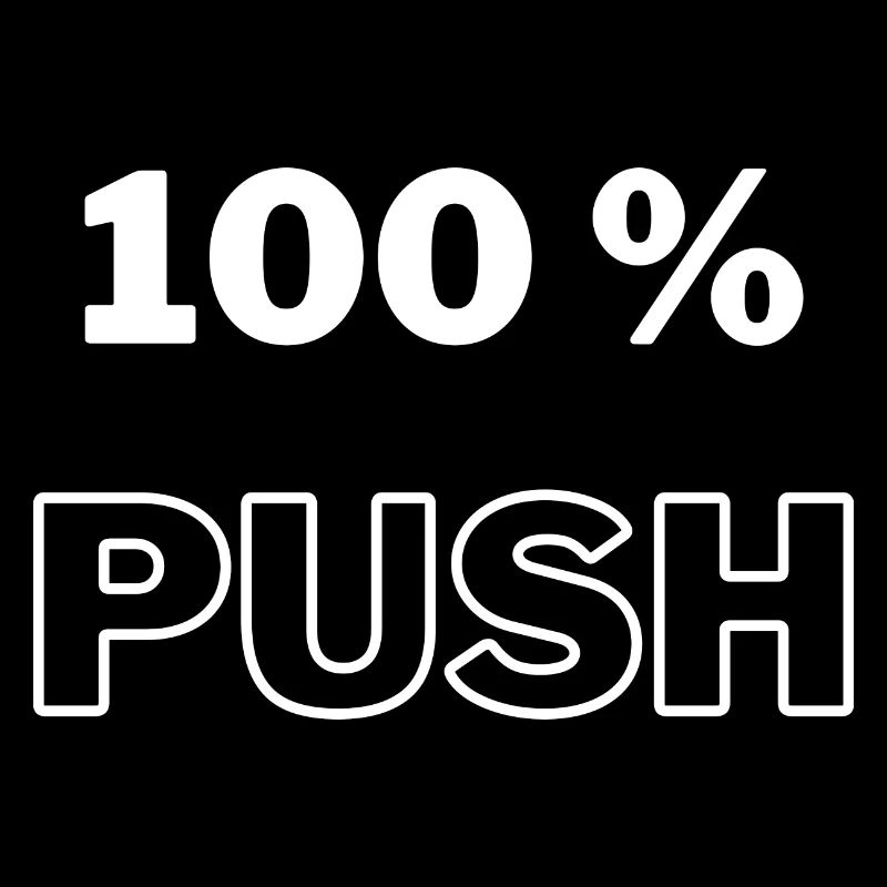 100 % Push