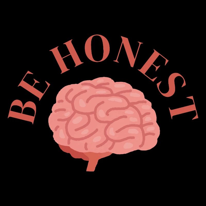 Be Honest - Mindful luxury brain