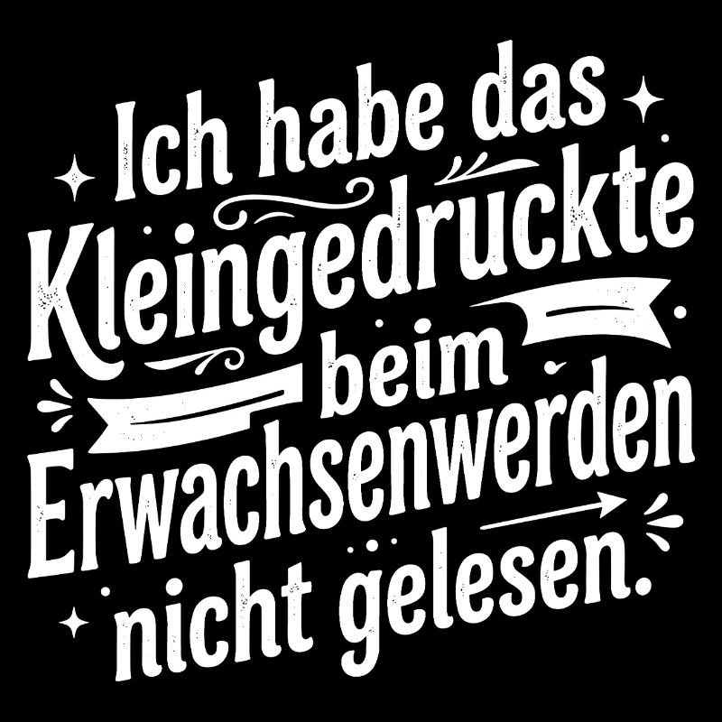 Kleingedruckte beim Erwachsenwerden