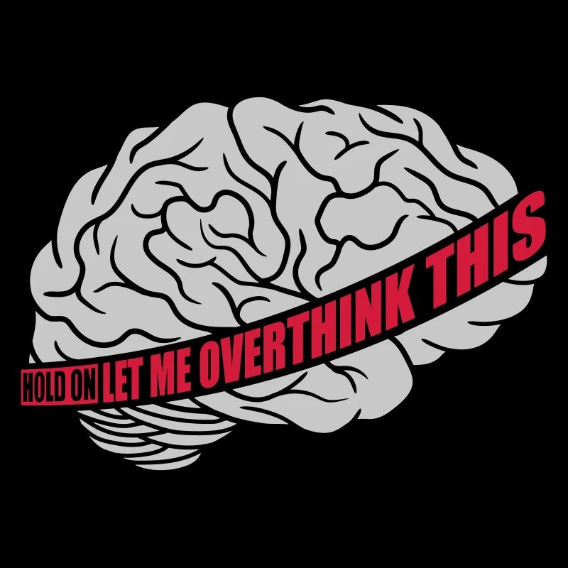 Let me overthink this