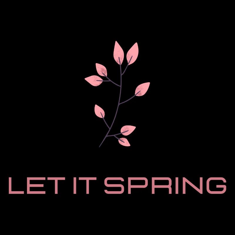 LET IT SPRING (Frühling)