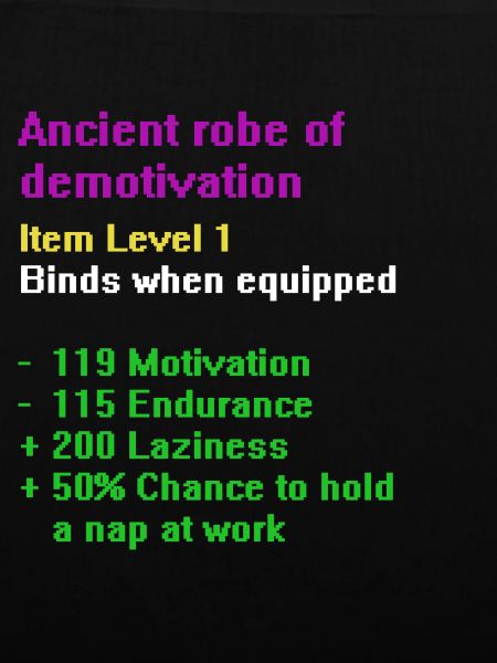 Robe der Demotivation