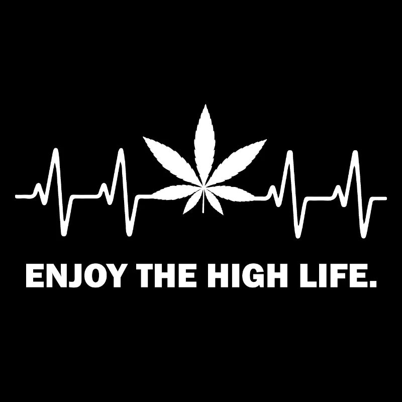 ENJOY THE HIGH LIFE