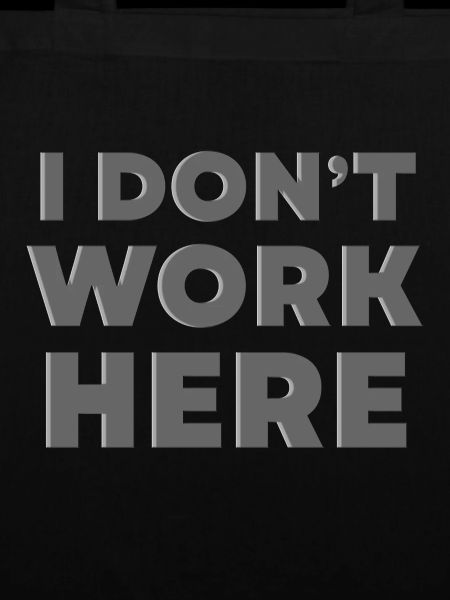 Ich arbeite nicht hier