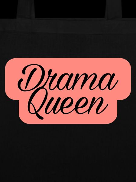Drama Queen