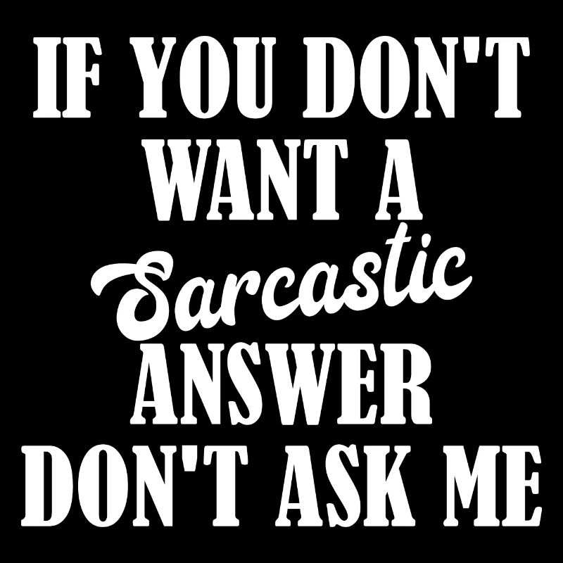 Sarcasm Saying