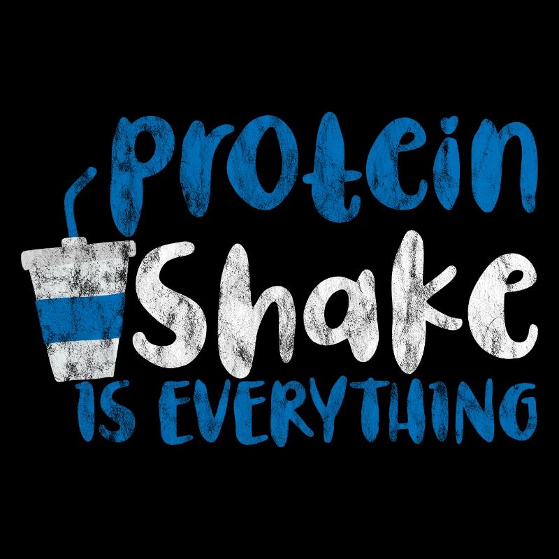 Protein Shake Is Everything 2