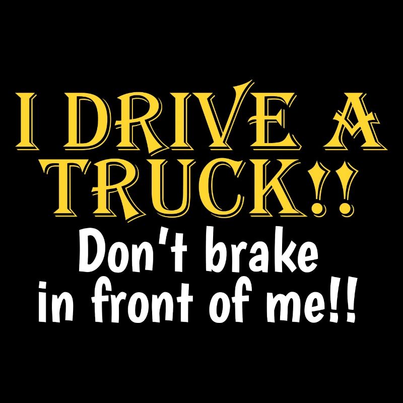 Ne freinez pas devant un camion!