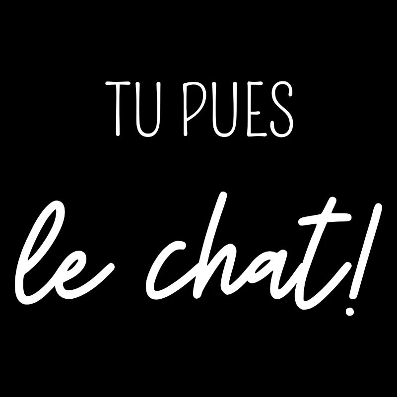 tu pues le chat