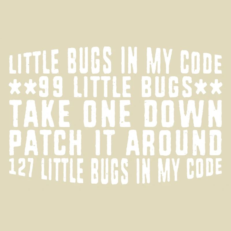 99 little Bugs in my Code 8
