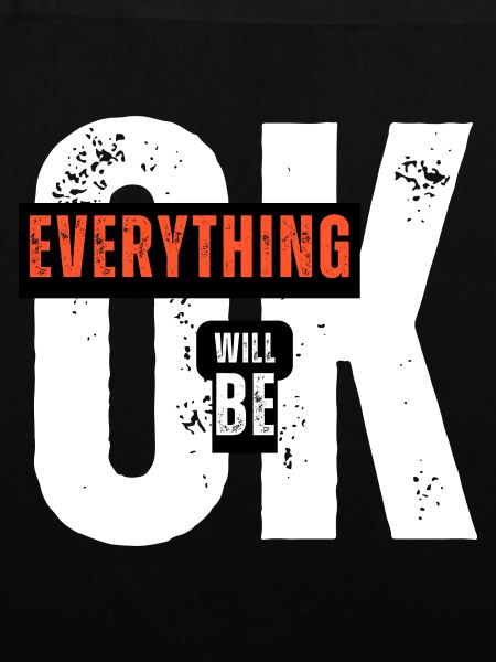 Everything will be OK