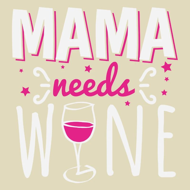 Mama braucht Wein Mutter Muttertag Geschenk