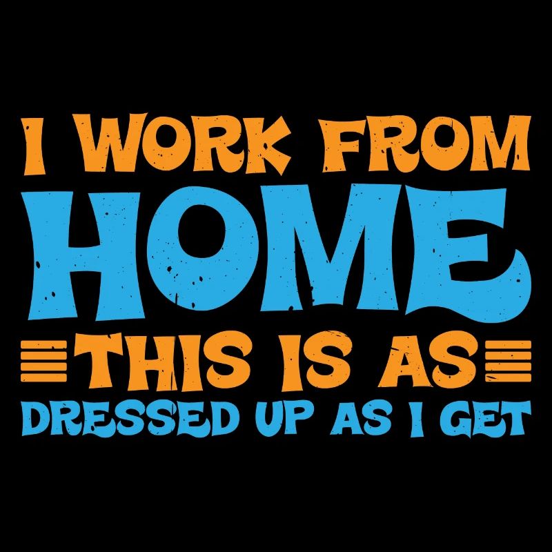 I Work From Home, This Is As Dressed Up As I Get 3